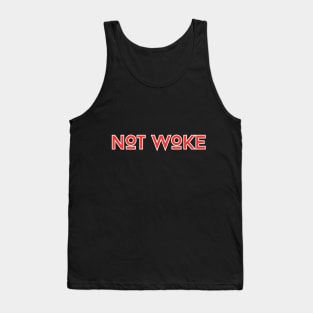 NOT WOKE Tank Top